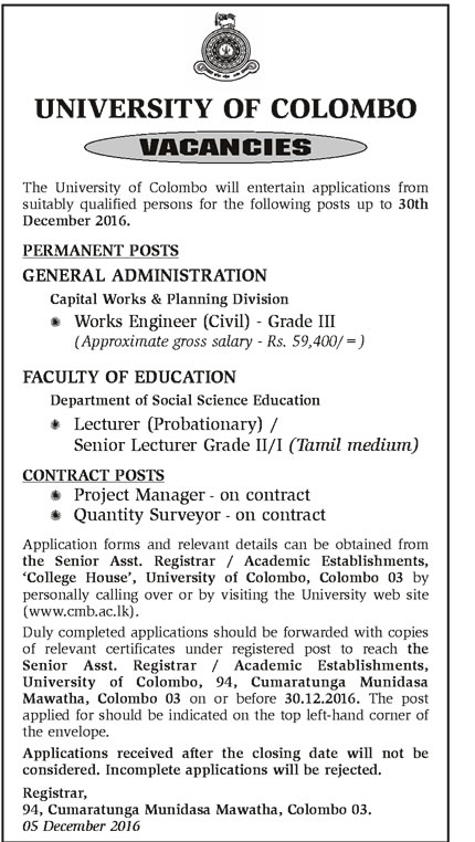 Works Engineer (Civil), Lecturer, Senior Lecturer, Project Manager, Quantity Surveyor - University of Colombo	